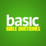 Introduction to: Basic Bible Doctrines