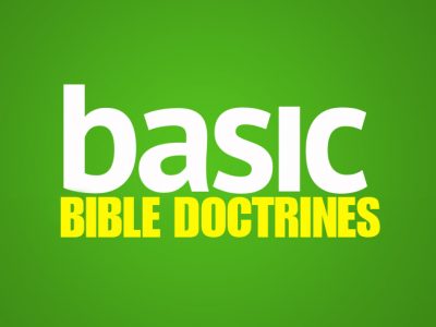 Introduction to: Basic Bible Doctrines