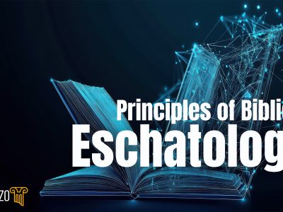 Principles of Biblical Eschatology
